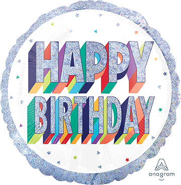 45cm Standard Holographic Here's to Your Birthday