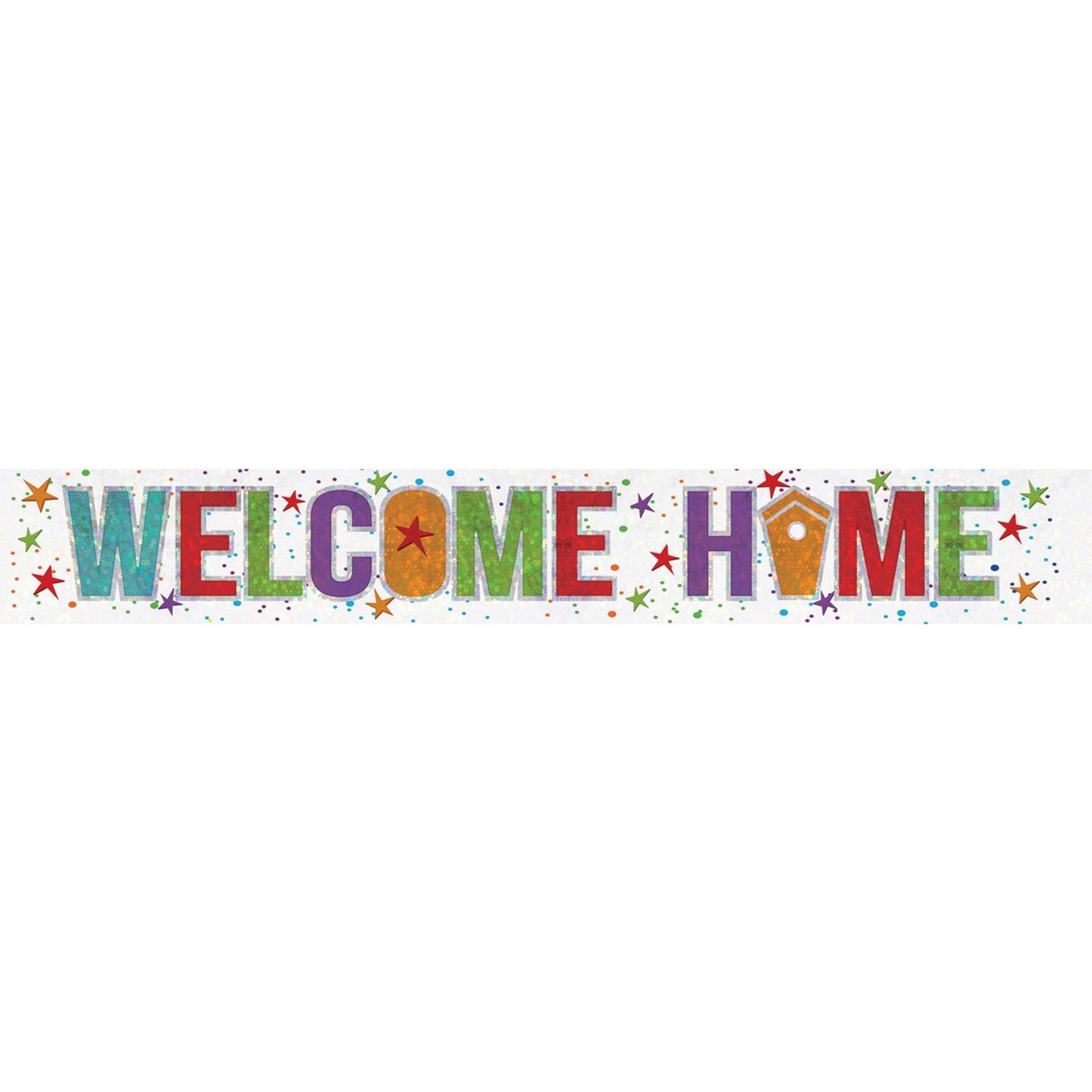 Banner Holographic Welcome Home