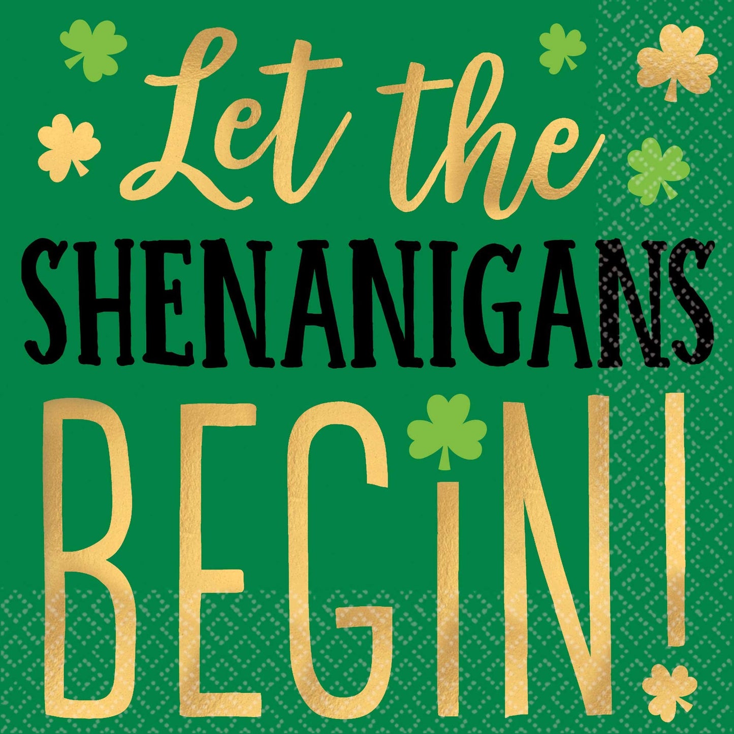 Let the Shenanigans Begin Beverage Napkins Hot Stamped